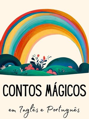 cover image of Contos Mágicos em Inglês e Português